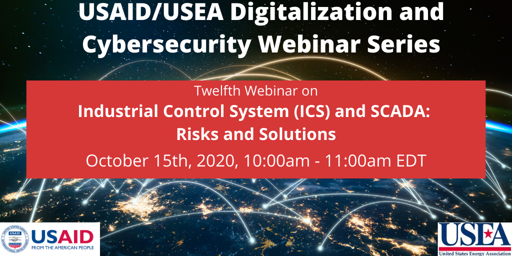 Industrial Control System (ICS) and SCADA Risks and Solutions USEA